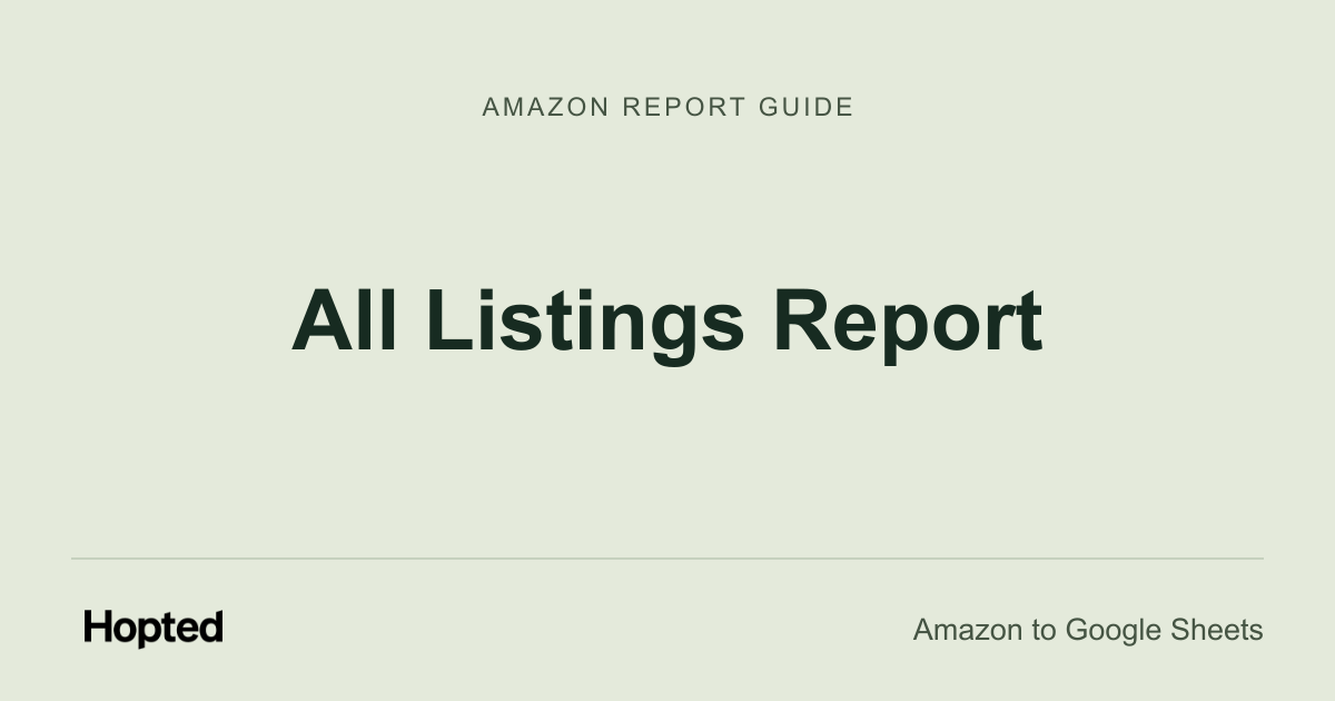 Jak automaticky načítat a analyzovat report Amazon All Listings v Google Sheets